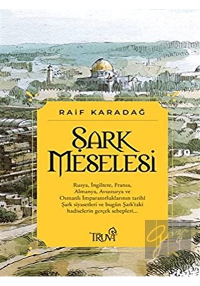 Şark Meselesi -  Truva Yayınları