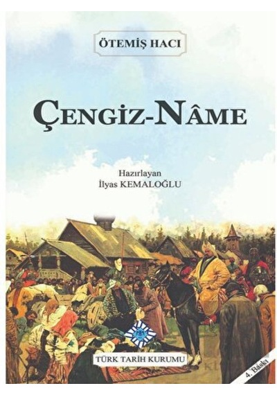 Çengiz- Name -  Türk Tarih Kurumu Yayınları