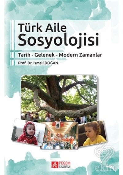 Türk Aile Sosyolojisi/İsmail Doğan