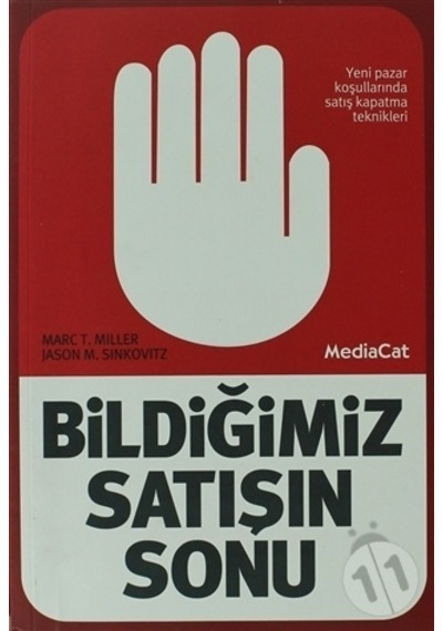 Bildiğimiz Satışın Sonu - Marc Miller -  Jason Sinkovitz - MediaCat Yayıncılık