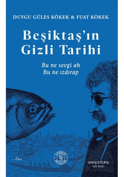 Beşiktaş In Gizli Tarihi Everest Yayınları