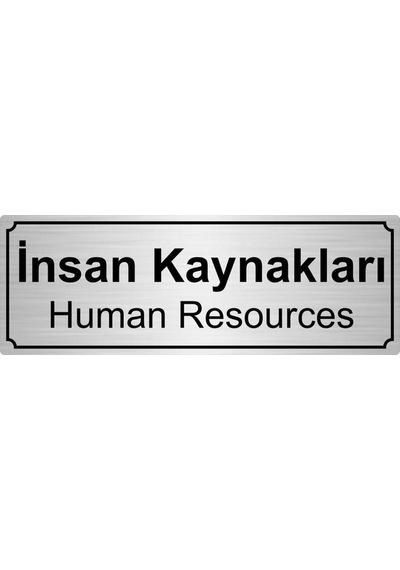 Gümüş Renk Metal İnsan Kaynakları Yönlendirme Levhası 10cmx20cm
