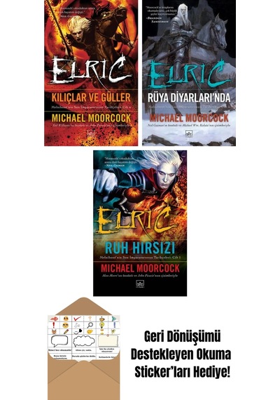 Elric: Kılıçlar Ve Güller Melnibone Nin Son İmparatorunun Tarihçeleri Cilt 6 + Elric: Rüya Diyarlarında Melnibone Nin Son İmparatorunun Tarihçeleri Cilt 5 + Elric: Ruh Hırsızı Melnibone Nin Son İmparatorunun Tarihçeleri Cilt 1 Elric: Kılıçlar Ve Güller Melnibone Nin Son İmparatorunun Tarihçeleri Cilt 6 + Elric: Rüya Diyarlarında Melnibone Nin Son İmparatorunun Tarihçeleri Cilt 5 + Elric: Ruh Hırsızı Melnibone Nin Son İmparatorunun Tarihçeleri Cilt 1