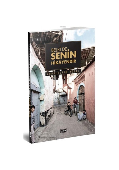 Belki De Senin  Hikayendir