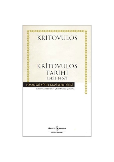 Kritovulos Tarihi 1451-1467 - Kritovulos - İş Bankası Kültür Yayınları