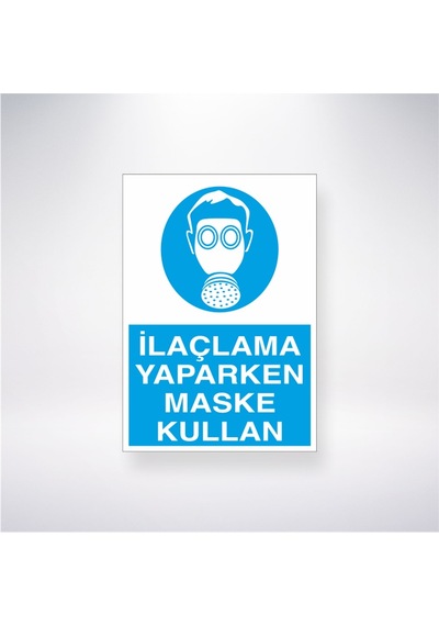 İlaçlama Yaparken Maske Kullan 21x28 Arkası Yapışkanlı Sticker