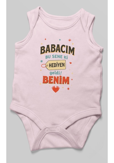Babacım Bu Sene Ki Hediyen Geldi Benim Baskılı Bebek Zıbını Çıtçıtlı Body %100 Pamuk Sıfır Kol Bebe Pembe