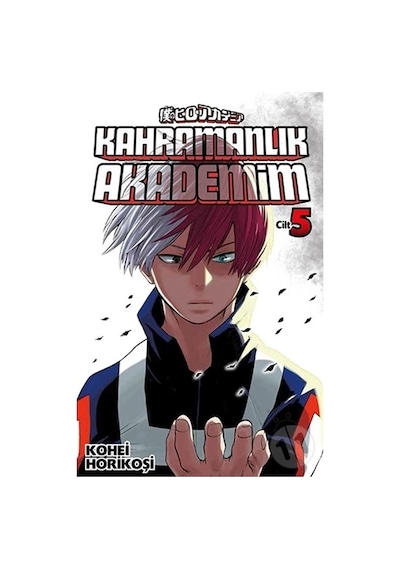 Kahramanlık Akademim 5.cilt/kohei Horikoşi