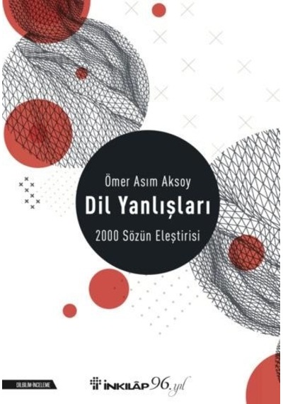 Dil Yanlışları - Ömer Asım Aksoy - İnkılap Kitabevi