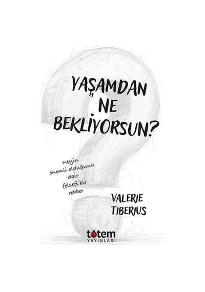Yaşamdan Ne Bekliyorsun