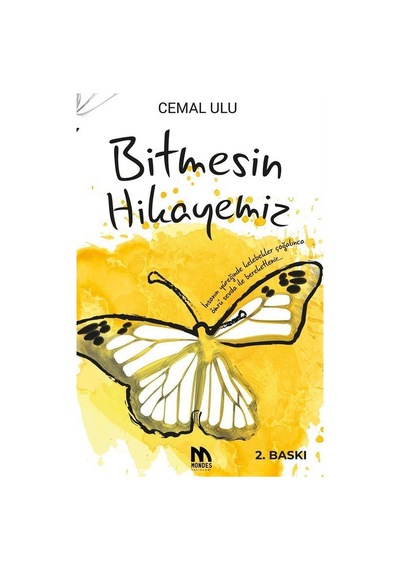 Bitmesin Hikayemiz / Cemal Ulu