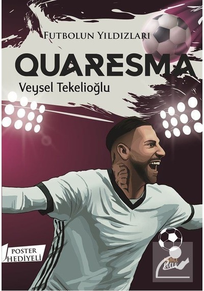 Futbolun Yıldızları Quaresma / Veysel Tekelioğlu