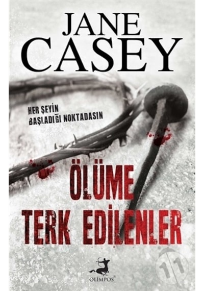Ölüme Terk Edilenler/Jane Casey