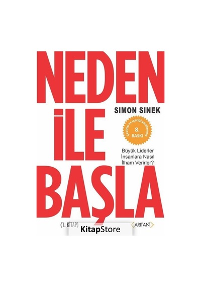 Neden ile Başla 1. Kitap - Simon Sinek