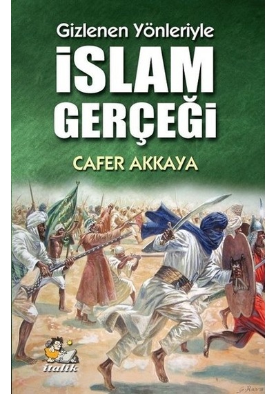 Gizlenen Yönleriyle Islam Gerçeği