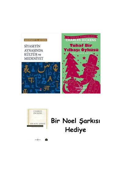 Siyasetin Aynasında Kültür Ve Medeniyet + Tuhaf Bir Yılbaşı Öyküsü + Bir Noel Şarkısı
