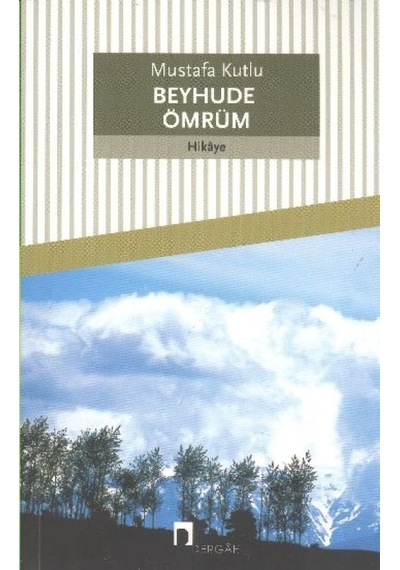 Beyhude Ömrüm - Ybve-662248