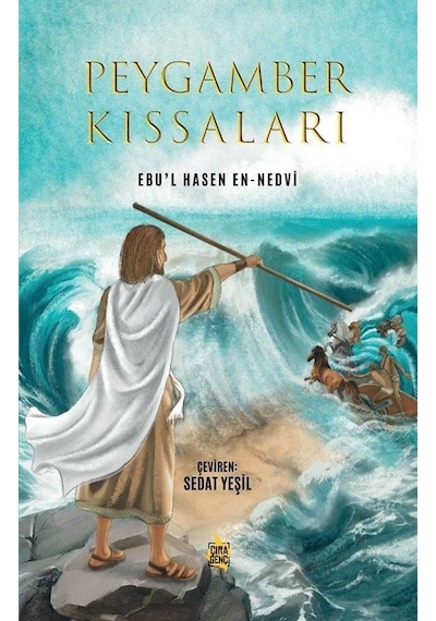 Peygamber Kıssaları - Hasan En-Nedvi - Çıra Genç