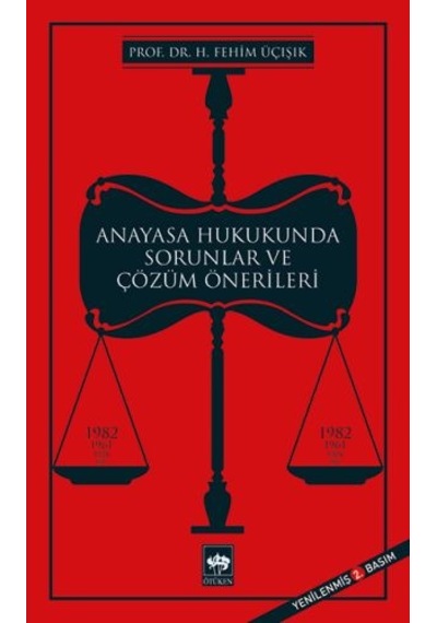 Anayasa Hukukunda Sorunlar ve Çözüm Önerileri