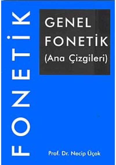 Genel Fonetik  - Necip Üçok  - Multilingual