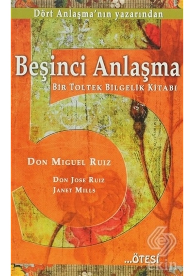 Beşinci Anlaşma -  Don Miguel Ruiz -  Ötesi Yayıncılık