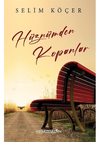 Hüznümden Kopanlar / Selim Köçer
