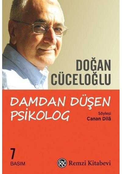 Damdan Düşen Psikolog - Doğan Cüceloğlu