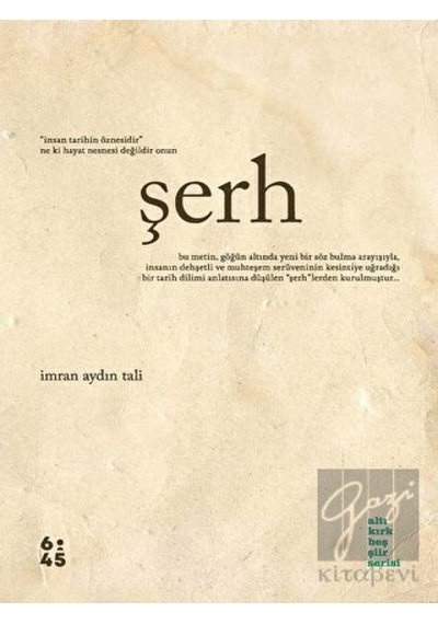 Şerh - İmran Aydın Tali - Altıkırkbeş Basın Yayın