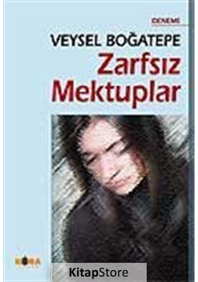 Zarfsız Mektuplar - Veysel Boğatepe - Kora Yayın