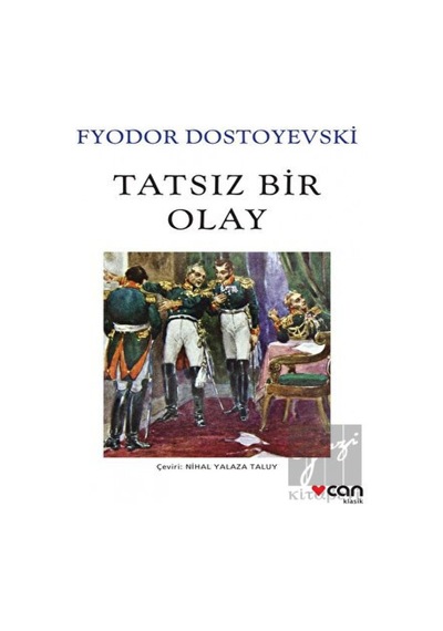 Can Yayınları - Tatsız Bir Olay
