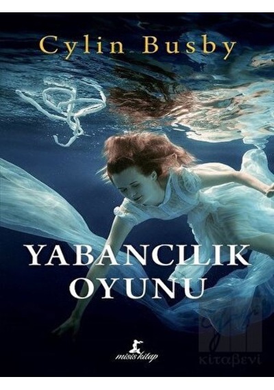 Yabancılık Oyunu - Cylin Busby - Misis Kitap