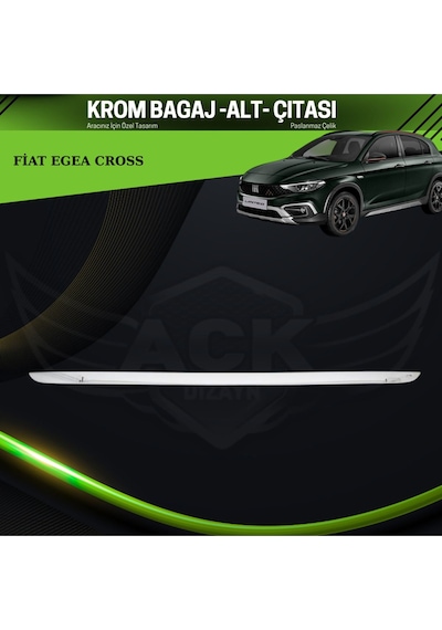 Fiat Egea Cross 2020+ Araca Özel Krom Bagaj Alt Çıtası Paslanmaz Çelik A+