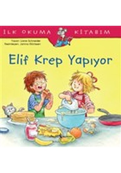 Elif Krep Yapıyor - İlk Okuma Kitabım - Ybve-668892