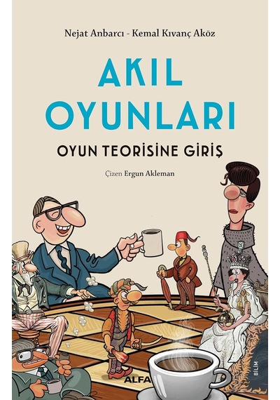 Alfa Yayınları Akıl Oyunları: Oyun Teorisine Giriş