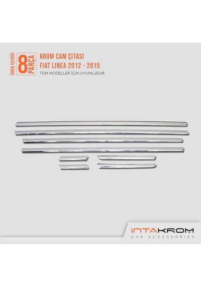 intakrom Fiat Linea Krom Cam Çıtası 8 Parça 2012-2015