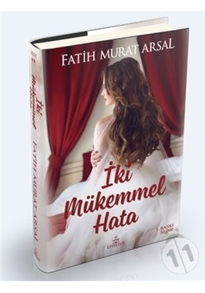 Iki Mükemmel Hata Ciltli - Fatih Murat Arsal - Ephesus Yayınları