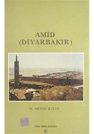 Amid (Diyarbakır) / M. Mehdi İlhan