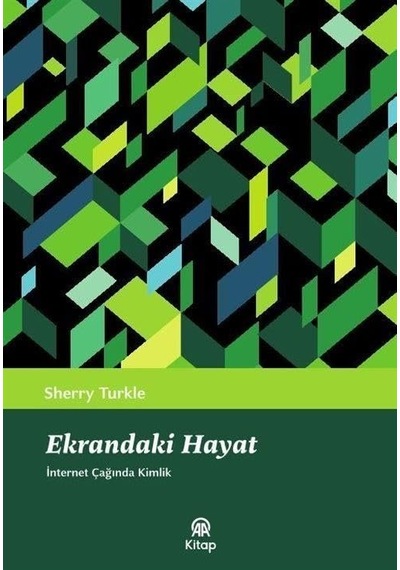 Ekrandaki Hayat - İnternet Çağında Kimlik Sku: Zeusstk3dd1d97232