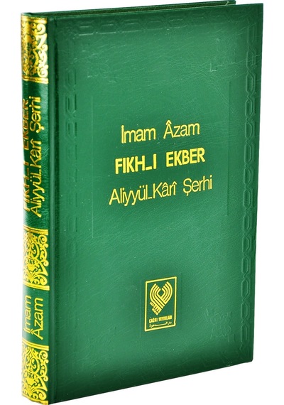 Fıkh-I Ekber; Aliyyül-Kârî Şerhi Büyük Boy Ciltli