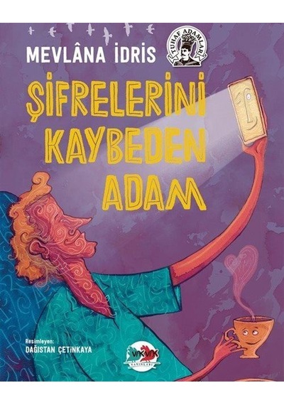 Şifrelerini Kaybeden Adam / Mevlana İdris