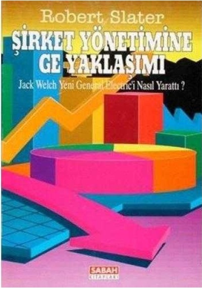 Şirket Yönetimine Ge Yaklaşımı - Robert Slater