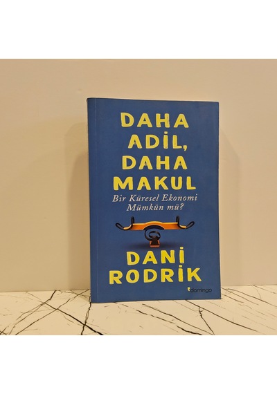 Daha Adil, Daha Makul Bir Küresel Ekonomi Mümkün Mü