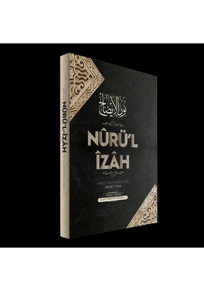 Nurül İzah Hanefi Mezhebine Göre İbadet Ciltli