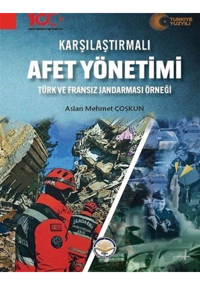 Karşılaştırmalı Afet Yönetimi / Aslan Mehmet Coşkun