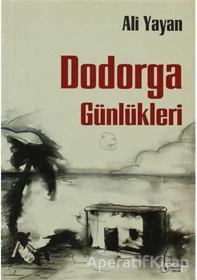 Dodorga Günlükleri - Ali Yayan - Galata