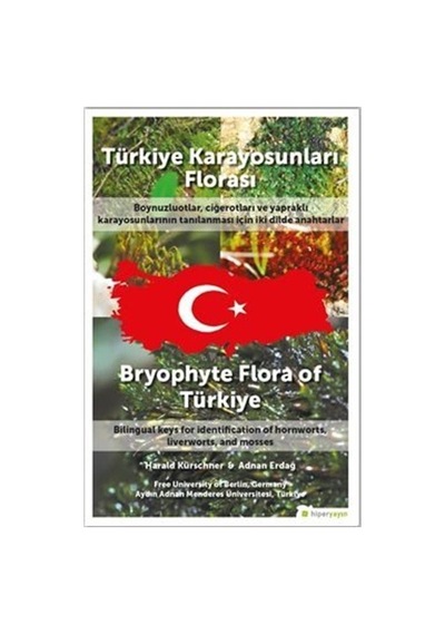 Türkiye Karayosunları Florası - Bryophyte Flora Of Türkiye - Adnan Erdağ - Hiperlink