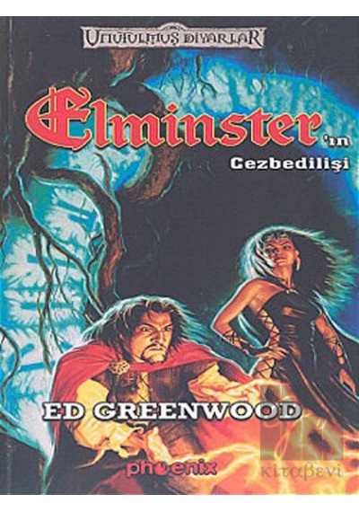 Elminsterin Cezbedilişi - Ed Greenwood - Phoenix