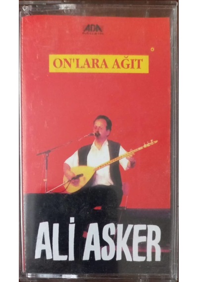 Plak Değildir Kaset Tir Ali Asker On'lara Ağıt Kaset