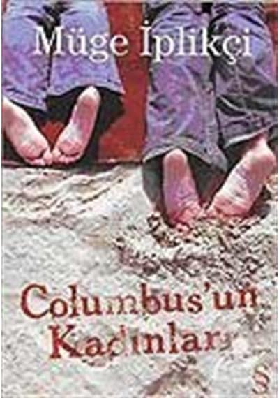 Columbus'un Kadınları - Müge İplikçi - Everest Yayınları