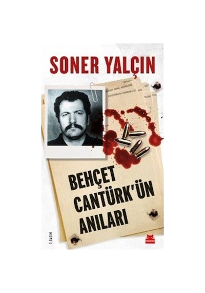 Behçet Cantürk'Ün Anıları / Soner Yalçın 9786052985281